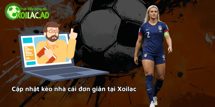 Cập nhật kèo nhà cái đơn giản tại Xoilac